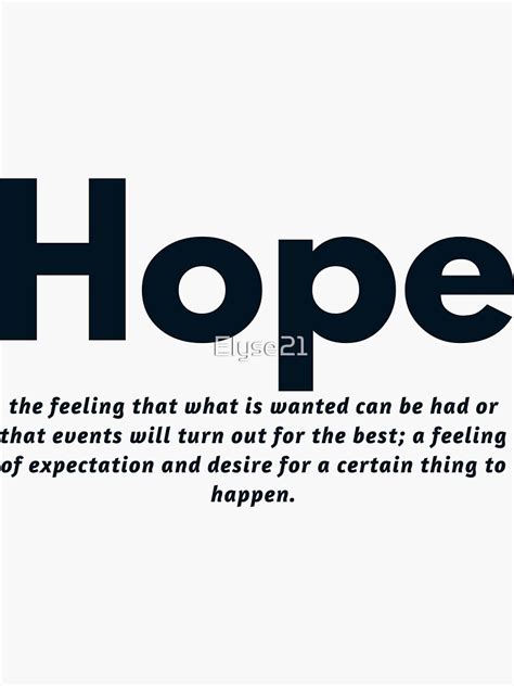 Hope Definition Theres Always A Chance For A Better Tomorrow Hope