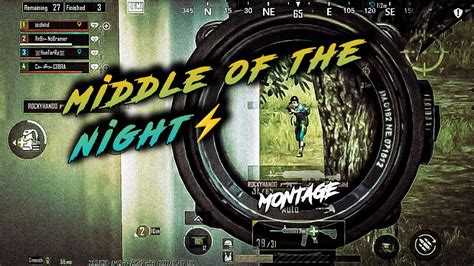 MIDDLE OF THE NIGHT BGMI MONTAGE Montage BgmiMontage Bgmi