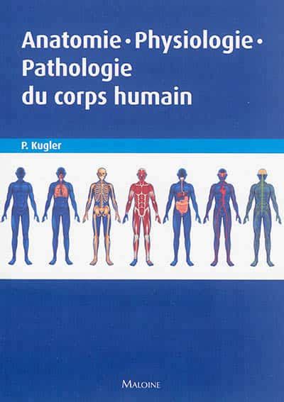 Anatomie Physiologie Pathologie Du Corps Humain Coop Zone