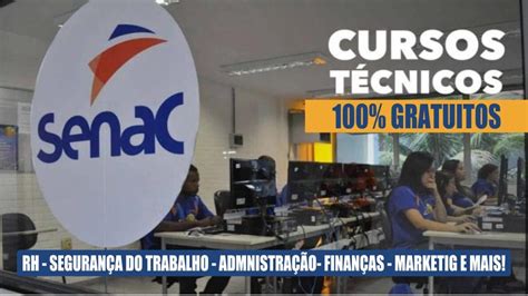 Quer Fazer Um Curso Técnico De Graça No Senac Senac Oferece Cursos Técnicos Gratuitos Nas áreas