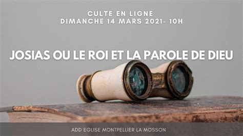 Culte En Ligne I 14 Mars 2021 I Add Eglise Montpellier La Mosson Youtube