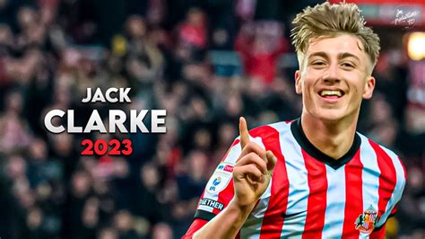 Jack Clarke 2023 Magic Skills Assists Goals Sunderland HD YouTube