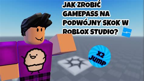 Jak Zrobić Gamepass Na Podwójny Skok W Roblox Studio YouTube