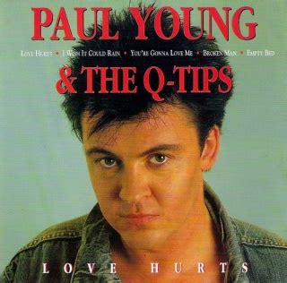 Paul Young: Love Hurts - The Elvis Costello Wiki