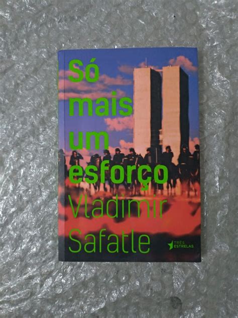 S Mais Um Esfor O Vladimir Safatle Seboterapia Livros