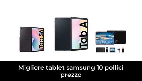 Migliore Tablet Samsung Pollici Prezzo Nel Secondo Gli Esperti