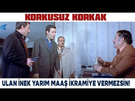 Korkusuz Korkak T Rk Filmi M Layim Patronun Hara Vermesine