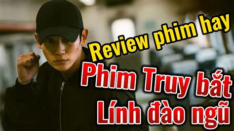 Phim Truy bắt lính đào ngũ Tóm tắt phim truy bắt lính đào ngũ Review