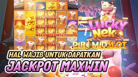 Info Slot Gacor Hari Ini Pg Soft Gacor Hari Ini Lucky Neko Hari Ini