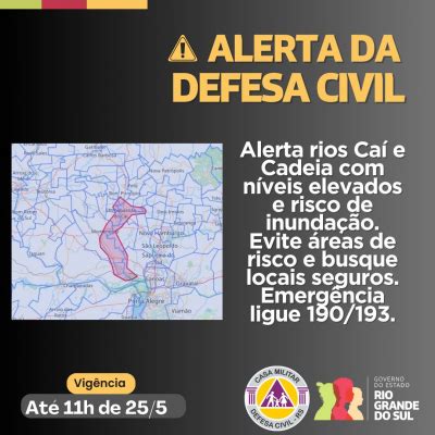 Defesa Civil Rs Alerta Para Rios Ca E Cadeia N Veis Elevados E