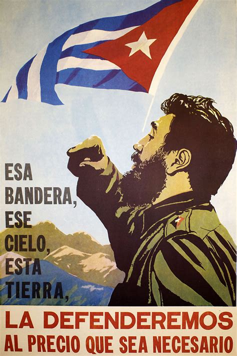 Cuban Propaganda Poster: "That flag, that sky, this land, we will defend it at whatever price ...