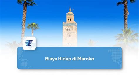 Jangan Kaget Segini Biaya Hidup Di Maroko Easylink