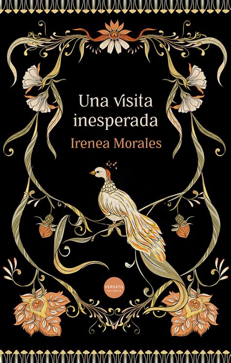 Una Visita Inesperada By Irenea Morales Goodreads