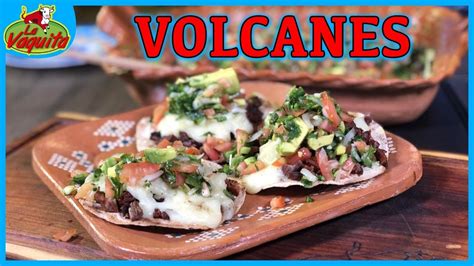 Volcanes De Carne Asada L La Vaquita Youtube