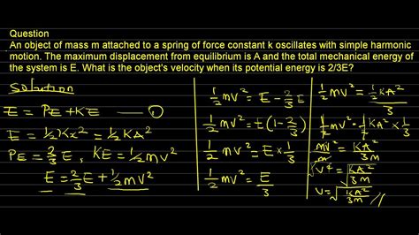 An Object Of Mass M Attached To A Spring Of Force Constant K Oscillates