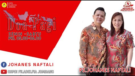 Doa Pagi Ps Johanes Naftali Kamis 11 Agustus 2022 YouTube