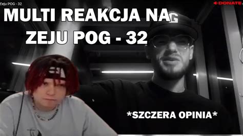 Multi Reakcja Na Zeju POG 32 Szczera Opinia YouTube