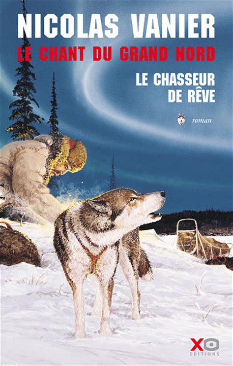 Avec mes chiens LOdyssée Sauvage XO Editions