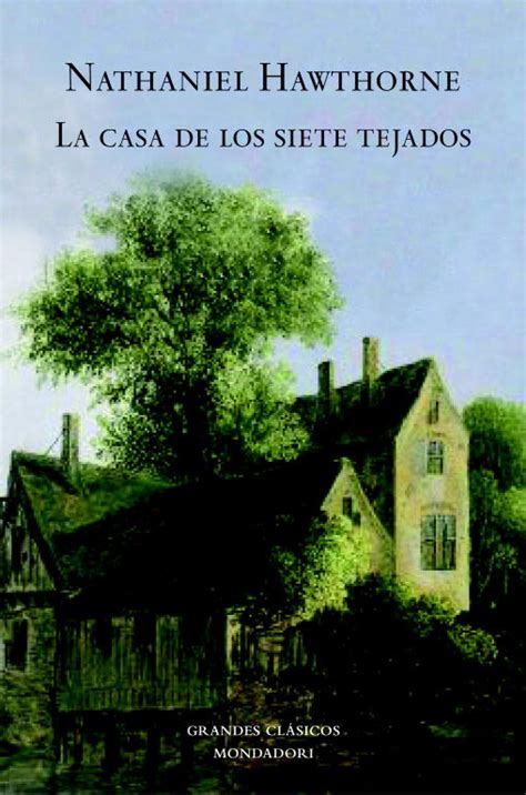 La Casa De Los Siete Tejados Los Mejores Cl Sicos