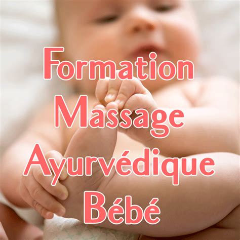 Formation Massage Ayurvédique Bébé Rani Ayurveda