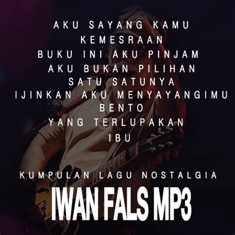 Lagu Nostalgia - Iwan Fals for PC / Mac / Windows 11,10,8,7 - Free ...