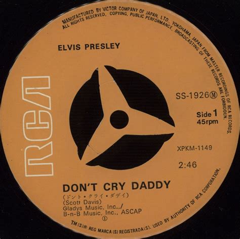 Elvis Presley Dont Cry Daddy Japanese 7 Vinyl —