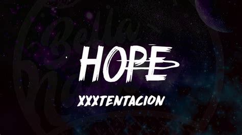 Xxxtentacion Hope Lyrics