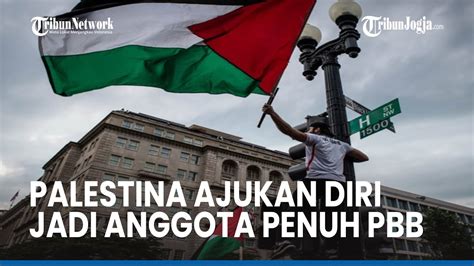 Palestina Didukung Negara Jadi Anggota Penuh Pbb Youtube