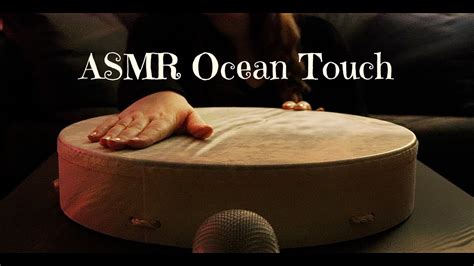 Asmr Drum Stroking And Calming Ocean Sounds No Talking Asmr