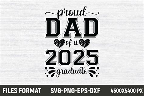 Proud Dad Of A 2025 Graduate Senior 2025 Graphic By Blacksvg · Creative