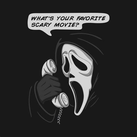 What S Your Favorite Scary Movie Ghostface T Shirt The Shirt List