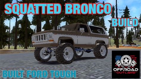 Bronco Buildoff Road Outlaws Youtube