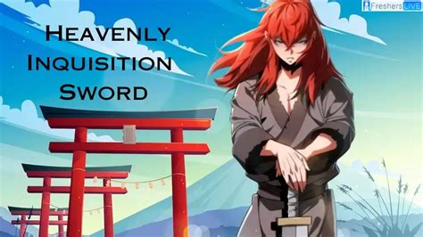 Heavenly Inquisition Sword Chapter Release Date And Time Countdown