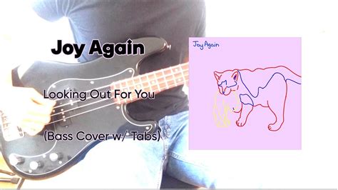 Joy Again Looking Out For You Bass Cover W Tabs YouTube