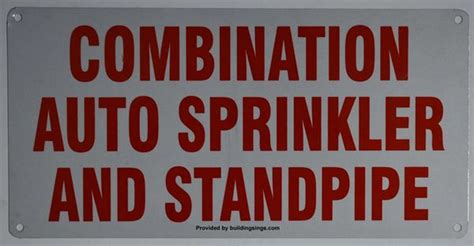 Combination Auto Sprinkler And Standpipe Sign