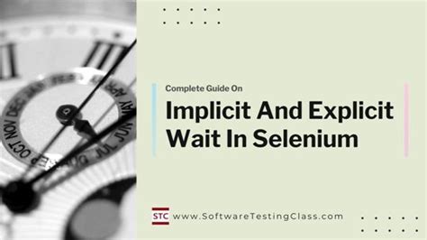 Complete Guide On Implicit And Explicit Wait In Selenium Software