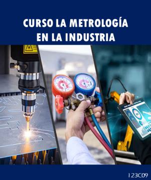 CURSO LA METROLOGÍA EN LA INDUSTRIA Exscientiaveritas pe