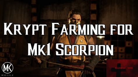 Mortal Kombat Mobile Krypt Farming For Mortal Kombat Scorpion And