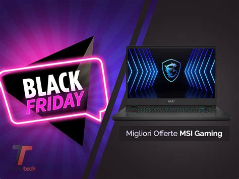 In Cerca Di Notebook Da Gaming I Migliori Di MSI In Offerta Per Il