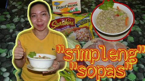 Paano Magluto Ng Simpleng Sopasbudget Meal Sopas Youtube