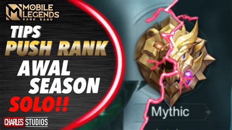 TIPS PUSH RANK SOLO AWAL SEASON Mobile Legends Indonesia YouTube