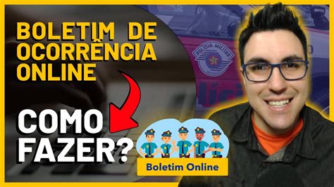 Como Fazer Boletim De Ocorrencia Online