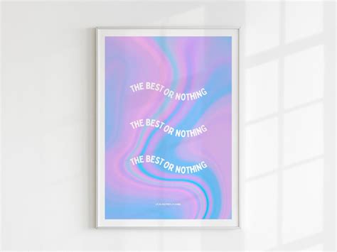 The Best or Nothing, Motto Print, Affirmation Print, Inspirational ...