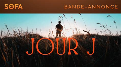 Jour J Court M Trage Bande Annonce Youtube