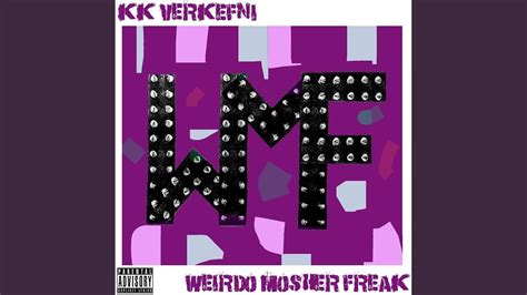 Weirdo Mosher Freak Youtube