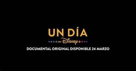 Disney Espa A Estrena El Tr Iler Oficial Del Documental Especial Un