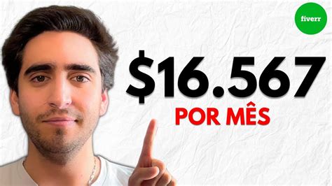 Como Fazer R 16 567 Por Mês o Fiverr RENDA EXTRA GARANTIDA YouTube