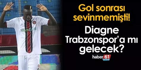 Gol Sonras Sevinmemi Ti Diagne Trabzonspor A M Transfer Olacak