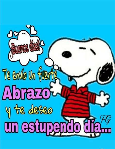 Pin De Ro Quis En Frases Buenos Dias Con Snoopy Saludos D Buenos