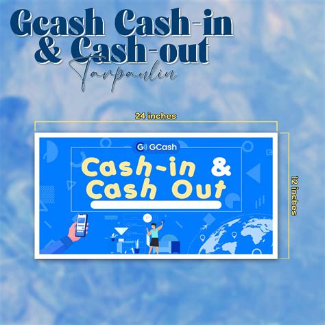 GCASH CASH IN CASH OUT TARPAULIN Shopee Philippines